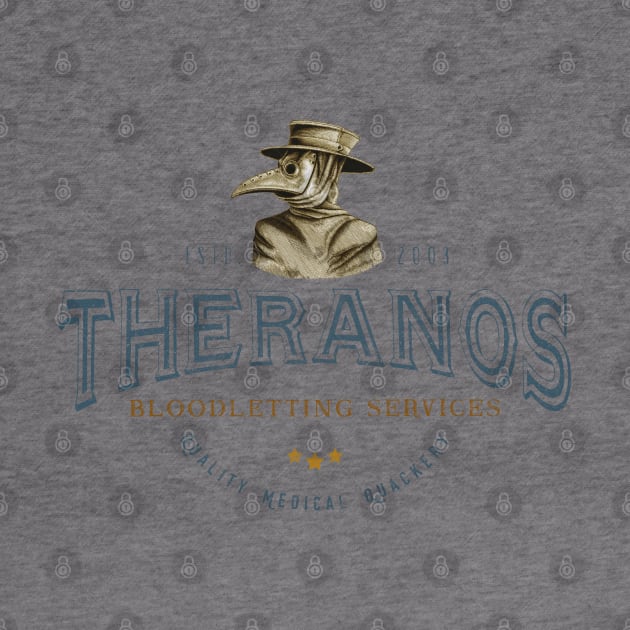 Theranos Bloodletting l by karutees